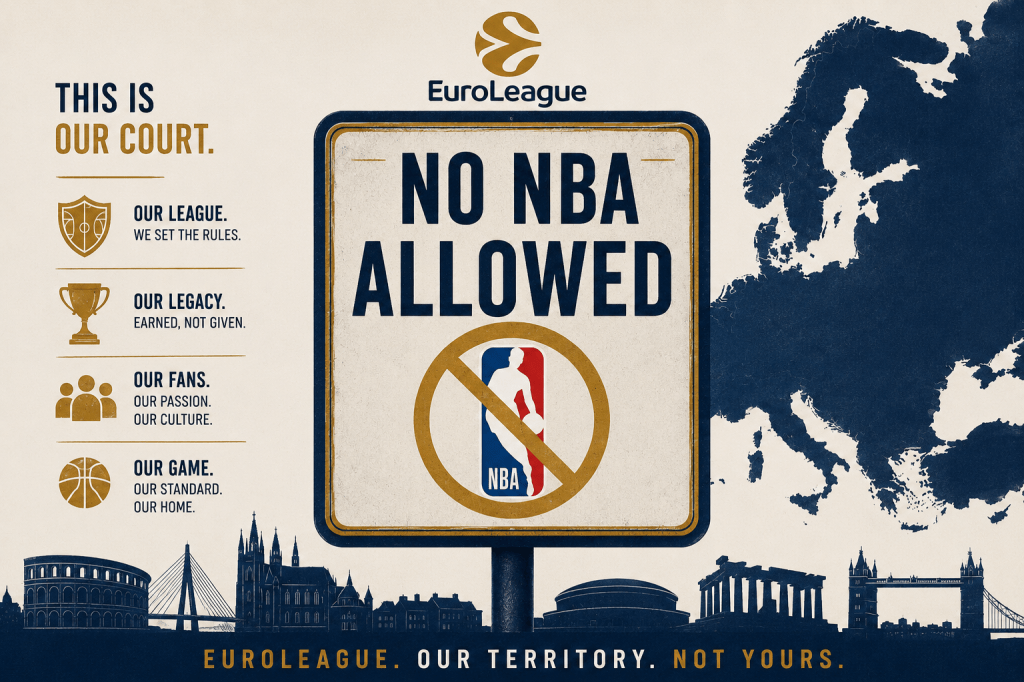A graphic promoting the EuroLeague with a sign that says 'NO NBA ALLOWED,' featuring symbols of the league, a map of Europe, and various landmark silhouettes.